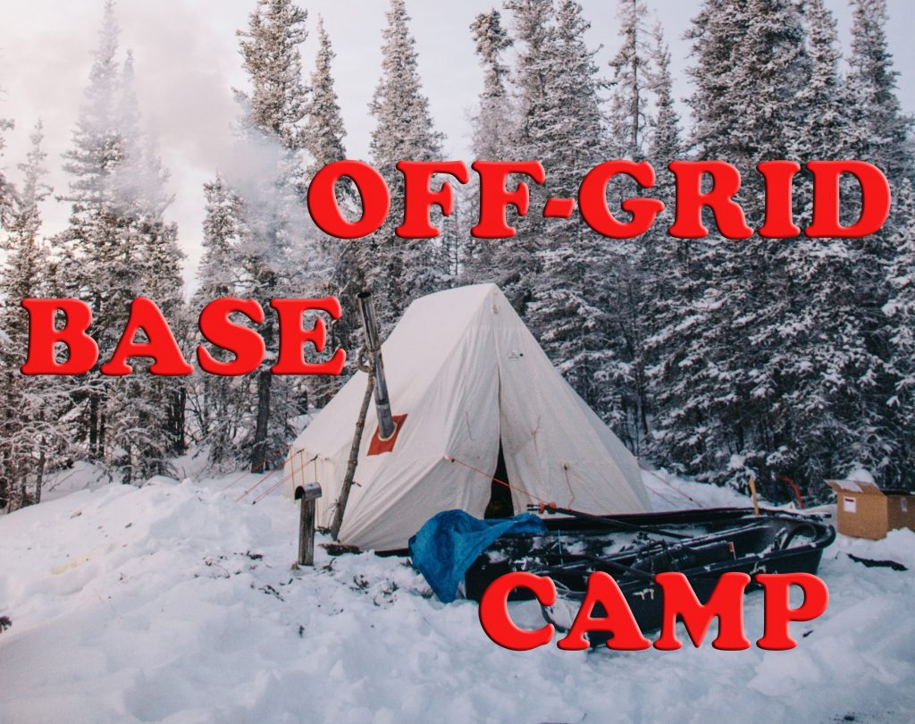 How to create an off grid base camp