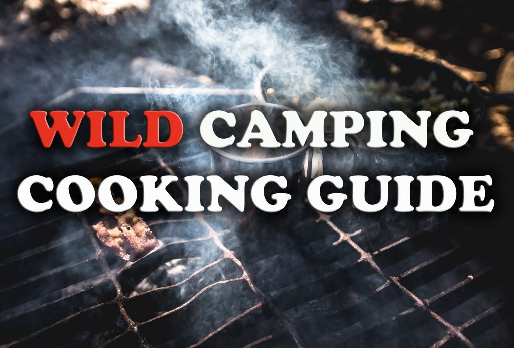 Wild camping cooking
